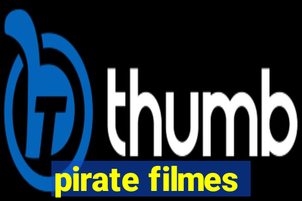 pirate filmes